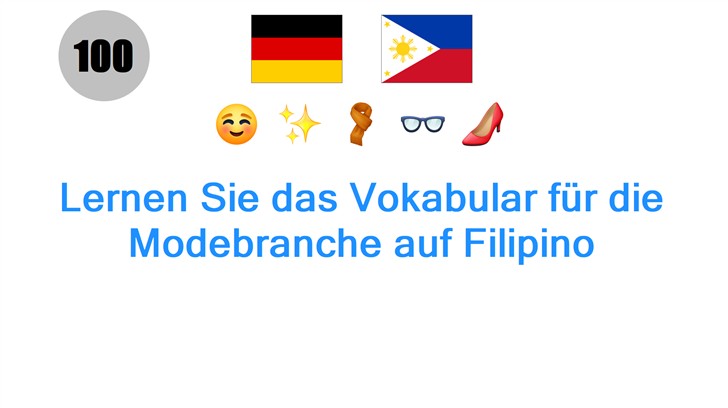 Lernen Sie das Vokabular für die Modebranche auf Filipino